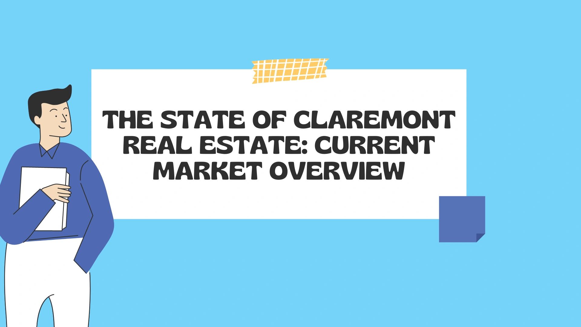 The State of Claremont Real Estate Current Market Overview
